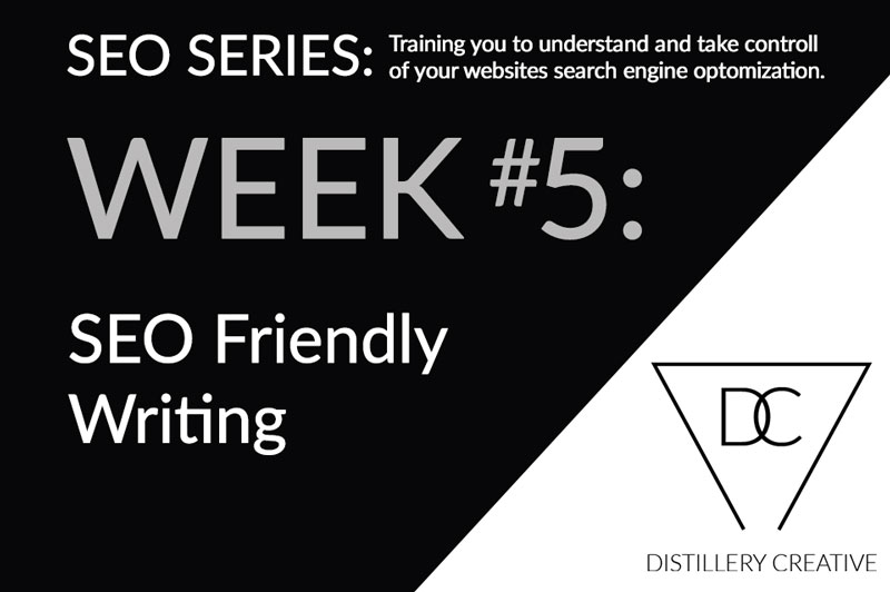 SEO-Friendly Writing | Distillery Creative Web Design & SEO Services