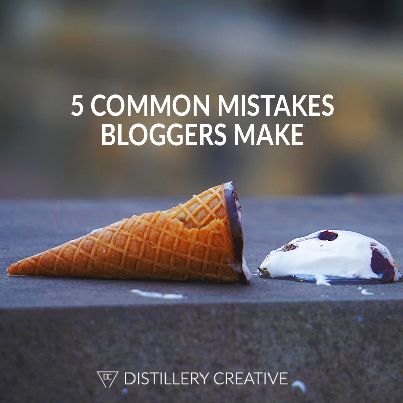 mistakes bloggers make